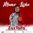 Zax Taifa - Mama Lishe
