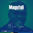 Maua Sama - Magufuli