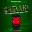 Adasco Ft Elisha & Nurdizzo & Kapaso & Don Breezy & Munta D - SHETANI