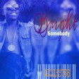 DRBRIGHT-PAPA-SOMEBODY