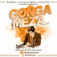 DUDUBAYA Ft. CHEGE - GONGA MEZA