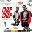 Jizzle Monster Ft. Tony Tavi & Chadala – Chap Chap