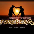 Hammydozz Ft. M Nex Nex I - Forever
