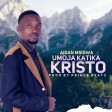 Aidan Msigwa - UMOJA KATIKA KRISTO