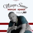Msaga Sumu - Mwache Adange