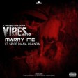 Dj Seven Ft Spice Diana - Marry Me