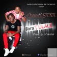 dansi ft sajna-bora tulale
