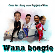Chindo Man Ft Dogo Janja,Whozu  YoungLunya - WANABOOGIE