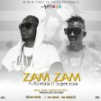 Mo Mtata ft Super Nova -Zam Zam