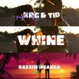 KRG FEAT. TID & KASSIM MGANGA - WHINE