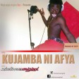 Mkali Wenu - Kujamba Ni Afya
