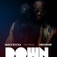 Quick Rocka Ft Mimi Mars - Down