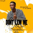 BN SOLUTION FT TYC EMPIRE (MJM) - DONT LEMME DOWN