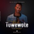 Kateshian - Tuwe wote