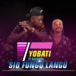 Yobat Ft. Barnaba - Sio Fungu Langu