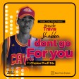 Brayzer travis shabba Ft. chalee - I DONT GO FOR YOU