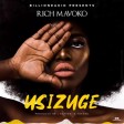 Rich Mavoko - Usizuge