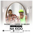 Pajoka Ft. Jobfire Wa Melody - Sinamuda Na Kioo