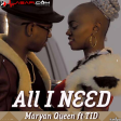 Maryann Queen Ft Tid - All I Need