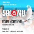 Adam Mchomvu Ft. Van Star  - SALAMU