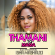 Isha Mashauzi - Thamani ya Mama