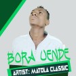 Matola Classic - BORA UENDE