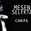 Mesen Selekta - Chata
