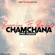 CHAMCHANA - BUGALEEZ X BELLE 9