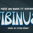 Mzee Wa Bwax Ft Kayumba - Jibiniue