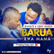 Bahati Ft Eddy Kenzo - Barua KWa Mama