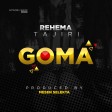 Rehema Tajiri - Goma