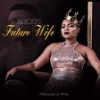 alicios - future wife