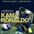 Jordan ft. Quick Rocka - Kama Ronaldo