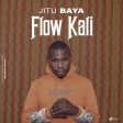 Jitu Baya - Flow Kali(Prod by E.music)