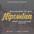 mchina boy ft mutu   - nipo mtaa fulani