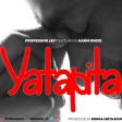 professor jay ft harmonize -  yatapita