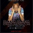 quizy  ft  skelletune -  danadana
