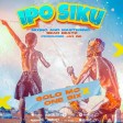 Solo MC Ft One Six - Ipo Siku