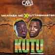 Mkataba Mc Ft. Cuttingmaster - Kutu