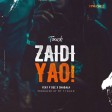 Mr. T Touch FT Y Dee X Chadala - ZAIDI YAO