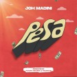 Joh Madini - Pesa