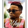 lord bullet - yagga
