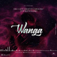 Abbah X Hanstone X Jaivah X Afromaniac X Byter Beast X BlaqBoi - Wanga