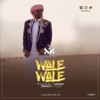 Shetta – Wale Wale