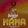 Wyse - Mama