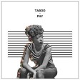 PHY - TABOO [TAABU]