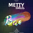 Metty The Monster - Bao