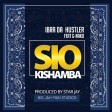 Ibrah Da Hustler ft GNako - SIO KISHAMBA