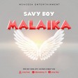SAVY BOY - MALAIKA