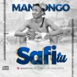 Manfongo - Safi Tu